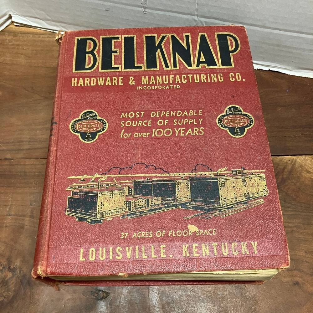 Belknap Hardware Catalog No 100 1940 Louisville KY Blue Grass Vintage